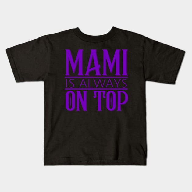 Rhea Ripley T-Shirt Mami is Always on Top T-Shirt The Nightmare Rhea Ripley T-Shirt Mami is always on top tshirt Kids T-Shirt by Wrestling Supreme